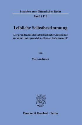 Andresen |  Leibliche Selbstbestimmung. | Buch |  Sack Fachmedien