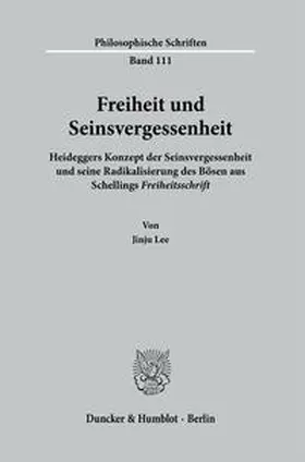 Lee |  Freiheit und Seinsvergessenheit. | Buch |  Sack Fachmedien