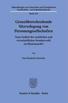 Schnitzler | Grenzüberschreitende Sitzverlegung von Personengesellschaften | Buch | 978-3-428-19156-7 | sack.de