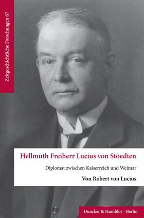 Lucius |  Hellmuth Freiherr Lucius von Stoedten | Buch |  Sack Fachmedien