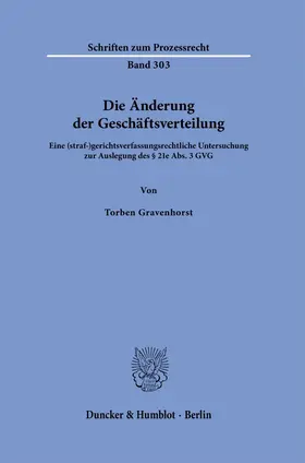 Gravenhorst |  Die Änderung der Geschäftsverteilung | Buch |  Sack Fachmedien