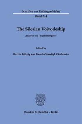 Löhnig / Staudigl-Ciechowicz |  The Silesian Voivodeship | Buch |  Sack Fachmedien