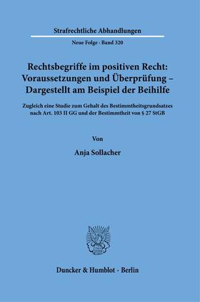 Sollacher |  Rechtsbegriffe im positiven Recht: Voraussetzungen und Überprüfung - Dargestellt am Beispiel der Beihilfe | Buch |  Sack Fachmedien