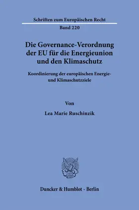 Ruschinzik |  Die Governance-Verordnung der EU für die Energieunion und den Klimaschutz | Buch |  Sack Fachmedien