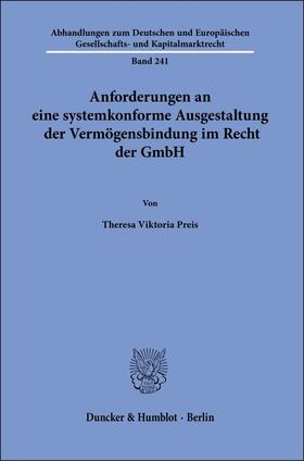 Preis |  Anforderungen an eine systemkonforme Ausgestaltung der Vermögensbindung im Recht der GmbH | Buch |  Sack Fachmedien