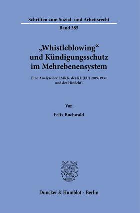 Buchwald |  Whistleblowing und Kündigungsschutz | Buch |  Sack Fachmedien