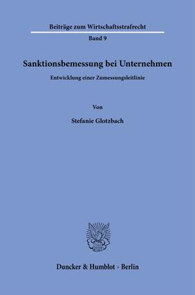 Glotzbach |  Sanktionsbemessung bei Unternehmen | Buch |  Sack Fachmedien