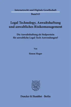 Hager |  Legal Technology, Anwaltshaftung und anwaltliches Risikomanagement | Buch |  Sack Fachmedien