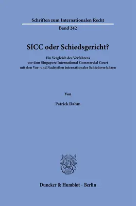 Dahm | SICC oder Schiedsgericht? | Buch | 978-3-428-19244-1 | sack.de