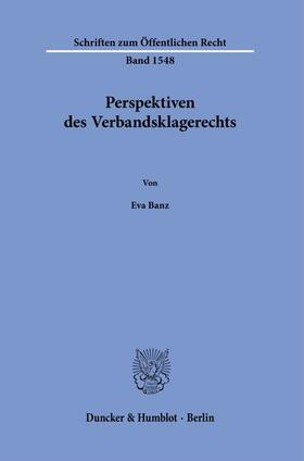 Banz |  Perspektiven des Verbandsklagerechts | Buch |  Sack Fachmedien