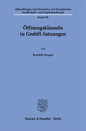 Bangen | Öffnungsklauseln in GmbH-Satzungen | Buch | 978-3-428-19276-2 | sack.de