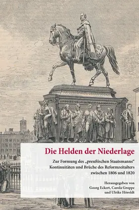 Eckert / Groppe / Höroldt |  Die Helden der Niederlage | Buch |  Sack Fachmedien