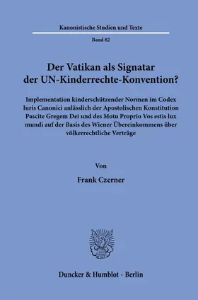 Czerner |  Der Vatikan als Signatar der UN-Kinderrechte-Konvention? | Buch |  Sack Fachmedien