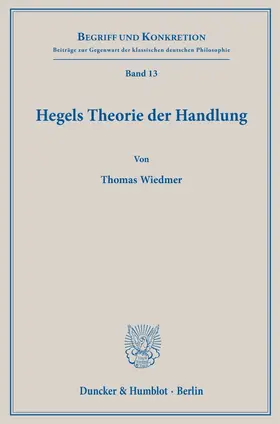 Wiedmer |  Hegels Theorie der Handlung | Buch |  Sack Fachmedien