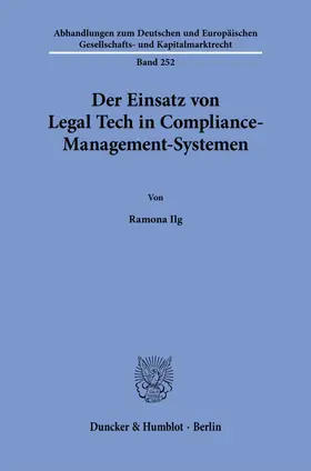 Ilg |  Der Einsatz von Legal Tech in Compliance-Management-Systemen | Buch |  Sack Fachmedien