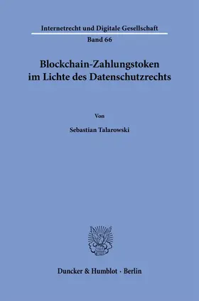 Talarowski |  Blockchain-Zahlungstoken im Lichte des Datenschutzrechts | Buch |  Sack Fachmedien