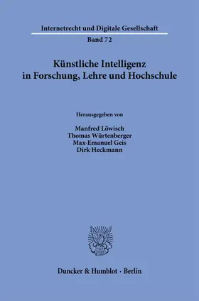 Geis / Löwisch / Würtenberger |  Künstliche Intelligenz in Forschung, Lehre und Hochschule | Buch |  Sack Fachmedien