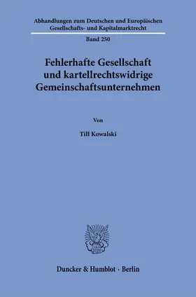 Kowalski | Fehlerhafte Gesellschaft und kartellrechtswidrige Gemeinschaftsunternehmen | Buch | 978-3-428-19329-5 | sack.de