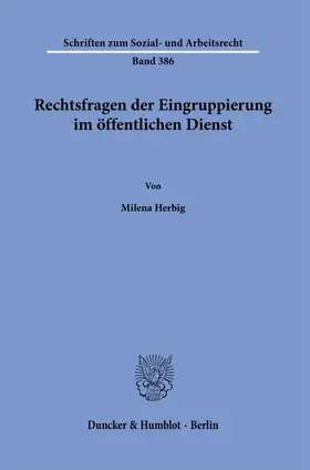 Herbig |  Rechtsfragen der Eingruppierung im öffentlichen Dienst | Buch |  Sack Fachmedien