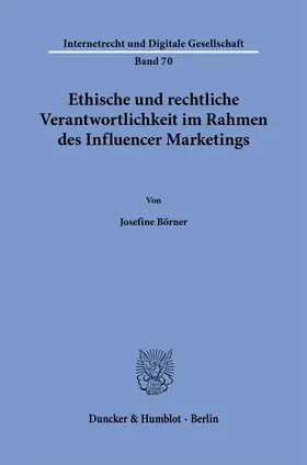 Börner |  Ethische und rechtliche Verantwortlichkeit im Rahmen des Influencer Marketings | Buch |  Sack Fachmedien