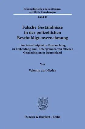 Nieden |  Falsche Geständnisse in der polizeilichen Beschuldigtenvernehmung | Buch |  Sack Fachmedien