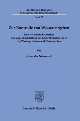 Nebendahl |  Zur Kontrolle von Wasserentgelten | Buch |  Sack Fachmedien