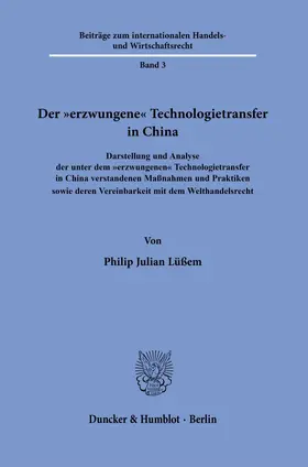 Lüßem |  Der "erzwungene" Technologietransfer in China | Buch |  Sack Fachmedien