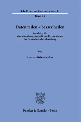 Grimalauskas |  Daten teilen - besser heilen | Buch |  Sack Fachmedien