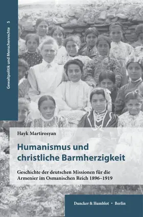 Martirosyan |  Humanismus und christliche Barmherzigkeit | Buch |  Sack Fachmedien