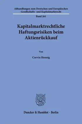 Hennig |  Kapitalmarktrechtliche Haftungsrisiken beim Aktienrückkauf | Buch |  Sack Fachmedien