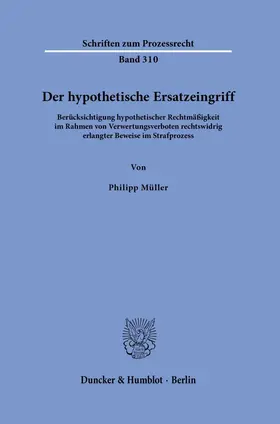 Müller |  Der hypothetische Ersatzeingriff | Buch |  Sack Fachmedien