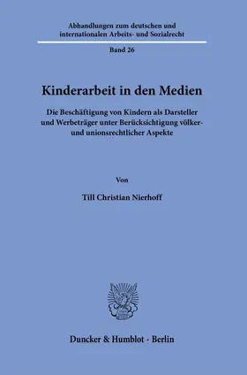 Nierhoff | Kinderarbeit in den Medien | Buch | 978-3-428-19485-8 | sack.de