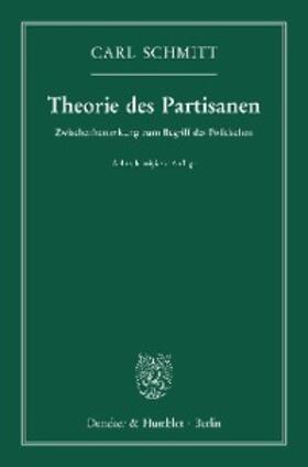 Schmitt |  Theorie des Partisanen. | eBook | Sack Fachmedien