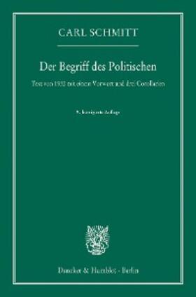 Schmitt |  Der Begriff des Politischen. | eBook | Sack Fachmedien