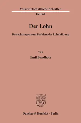 Bandholz |  Der Lohn. | eBook | Sack Fachmedien