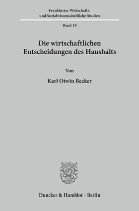 Becker |  Die wirtschaftlichen Entscheidungen des Haushalts. | eBook | Sack Fachmedien