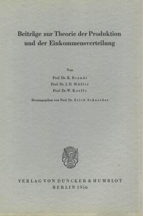 Schneider |  Beiträge zur Theorie der Produktion und der Einkommensverteilung. | eBook |  Sack Fachmedien