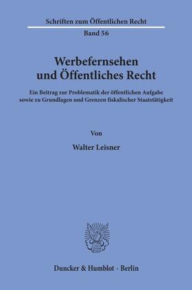 Leisner |  Werbefernsehen und Öffentliches Recht. | eBook | Sack Fachmedien