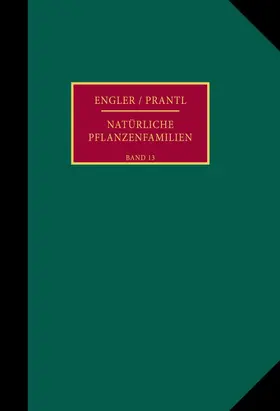 Engler / Pilger |  Die natürlichen Pflanzenfamilien nebst ihren Gattungen und wichtigeren Arten, insbesondere den Nutzpflanzen. | eBook | Sack Fachmedien