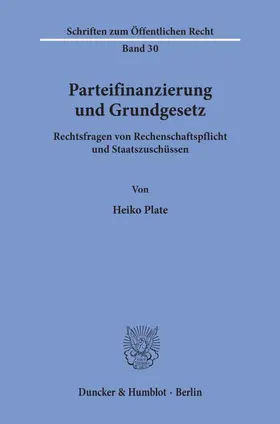 Plate |  Parteifinanzierung und Grundgesetz. | eBook | Sack Fachmedien