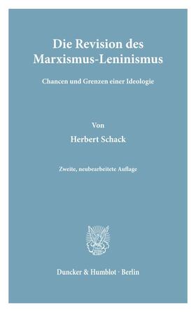 Schack |  Die Revision des Marxismus-Leninismus. | eBook | Sack Fachmedien