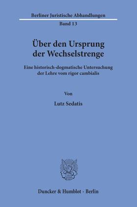 Sedatis |  Über den Ursprung der Wechselstrenge. | eBook | Sack Fachmedien