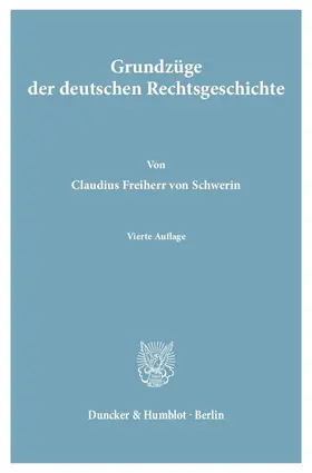 Schwerin / Thieme |  Grundzüge der deutschen Rechtsgeschichte | eBook | Sack Fachmedien