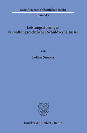 Simons |  Leistungsstörungen verwaltungsrechtlicher Schuldverhältnisse. | eBook | Sack Fachmedien