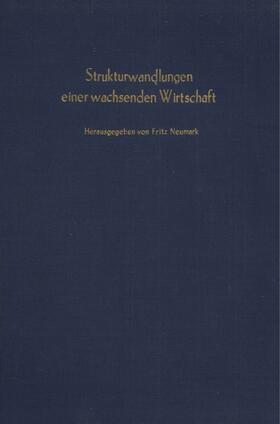 Neumark |  Strukturwandlungen einer wachsenden Wirtschaft. | eBook |  Sack Fachmedien