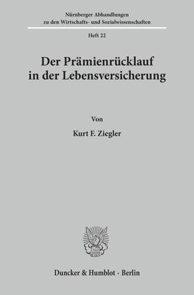 Ziegler |  Der Prämienrücklauf in der Lebensversicherung. | eBook | Sack Fachmedien