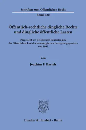 Bartels | Öffentlich-rechtliche dingliche Rechte und dingliche öffentliche Lasten, | E-Book | sack.de