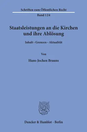 Brauns |  Staatsleistungen an die Kirchen und ihre Ablösung. | eBook | Sack Fachmedien