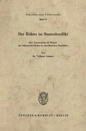 Gessner |  Der Richter im Staatenkonflikt. | eBook | Sack Fachmedien