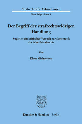 Michaelowa |  Der Begriff der strafrechtswidrigen Handlung | eBook | Sack Fachmedien